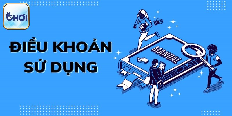 Giải thích về điều khoản sử dụng OKCHOI