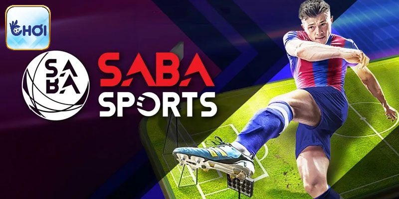 Giới thiệu tổng quan về sảnh cược thể thao Saba sport