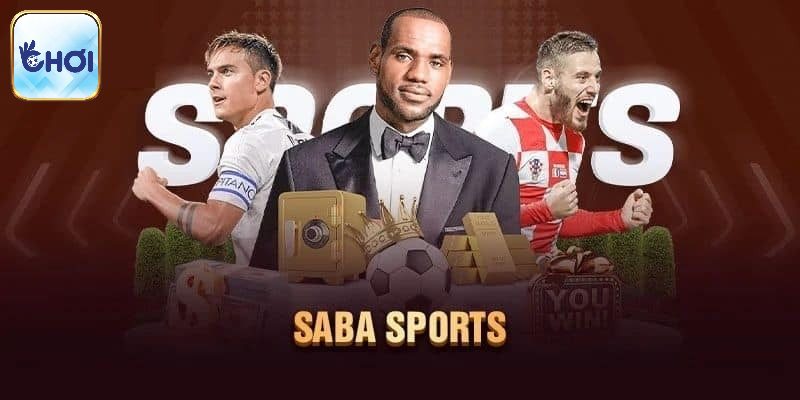 Saba Sport Tại OKCHOI - Sảnh Thể Thao Đỉnh Cao Khó Bỏ Lỡ